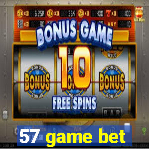 57 game bet